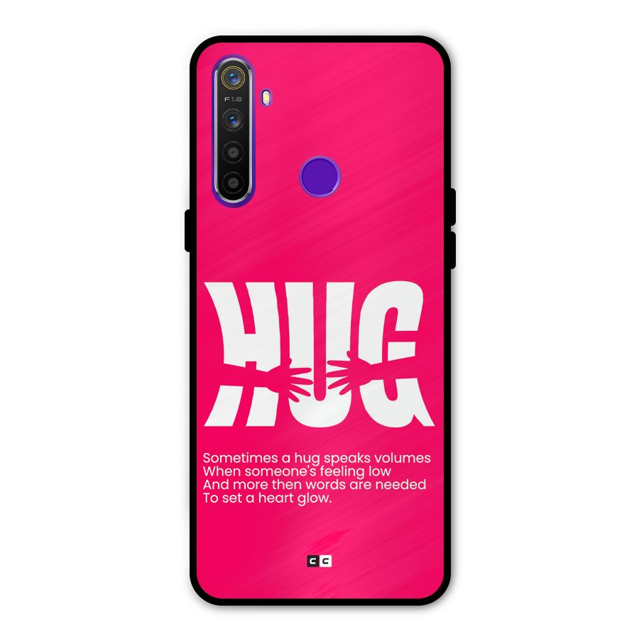 Hug Speaks Metal Back Case for Realme 5