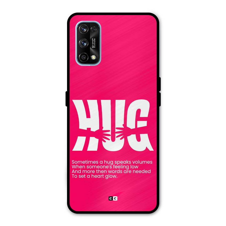 Hug Speaks Metal Back Case for Realme 7 Pro