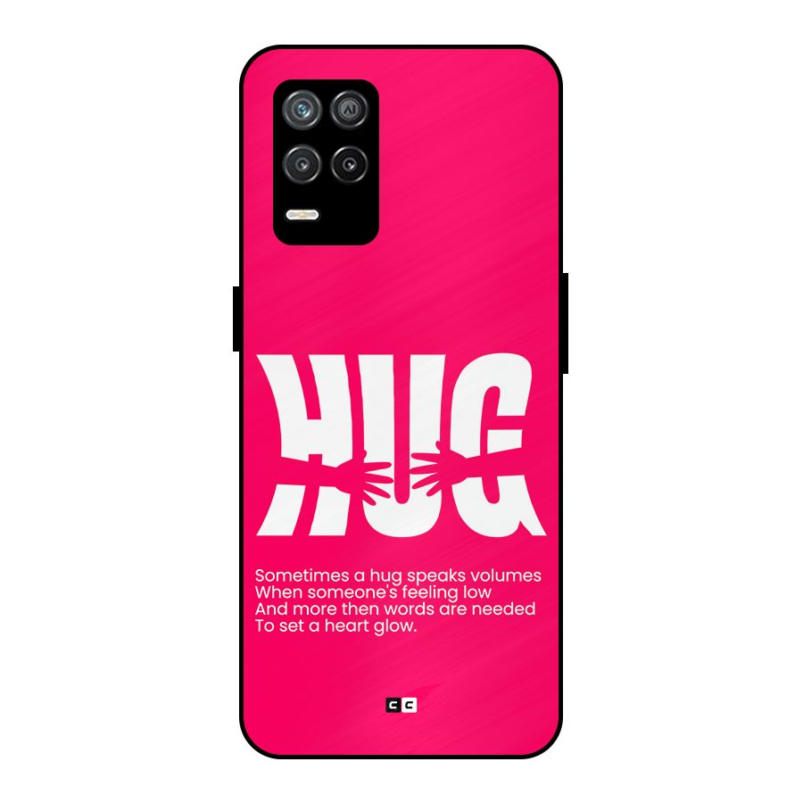 Hug Speaks Metal Back Case for Realme 8 5G