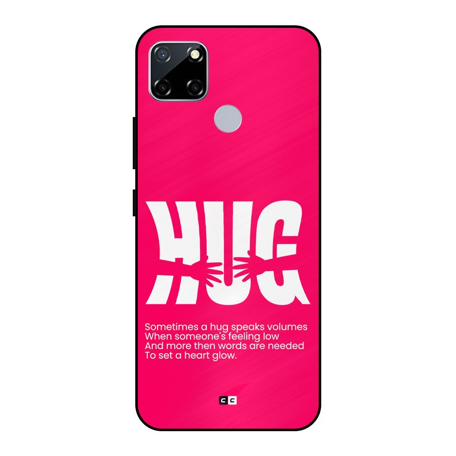 Hug Speaks Metal Back Case for Realme Narzo 30A