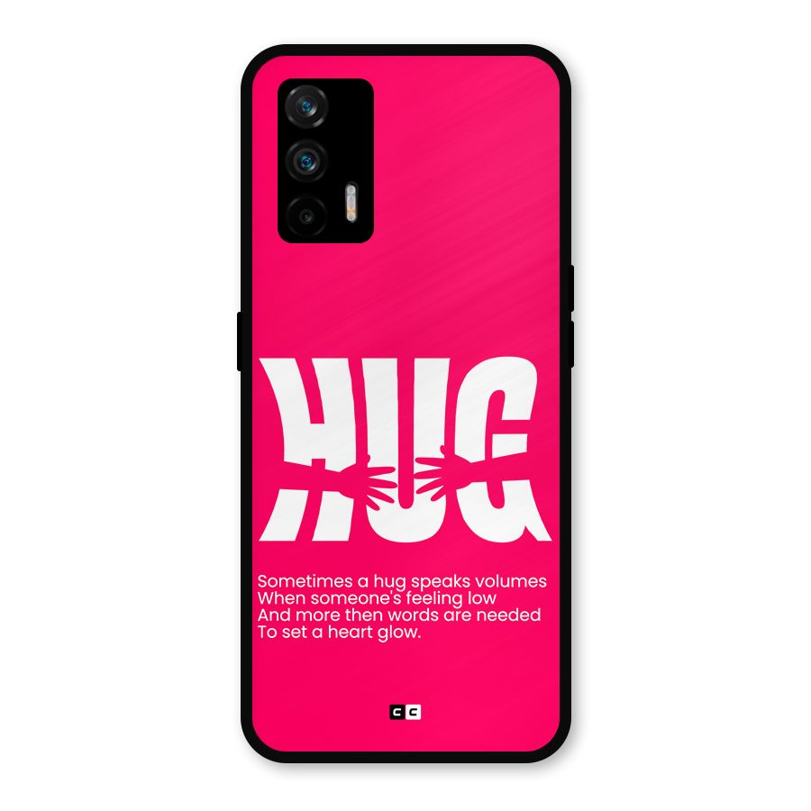 Hug Speaks Metal Back Case for Realme X7 Max