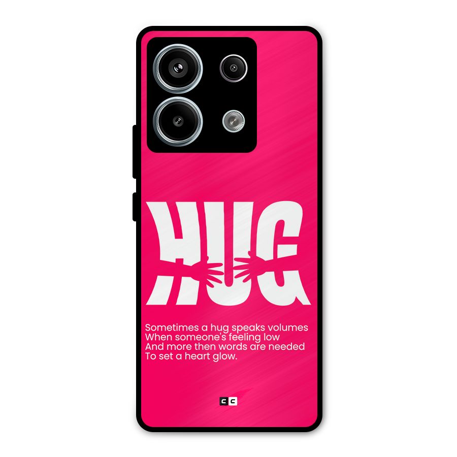 Hug Speaks Metal Back Case for Redmi Note 13 Pro 5G