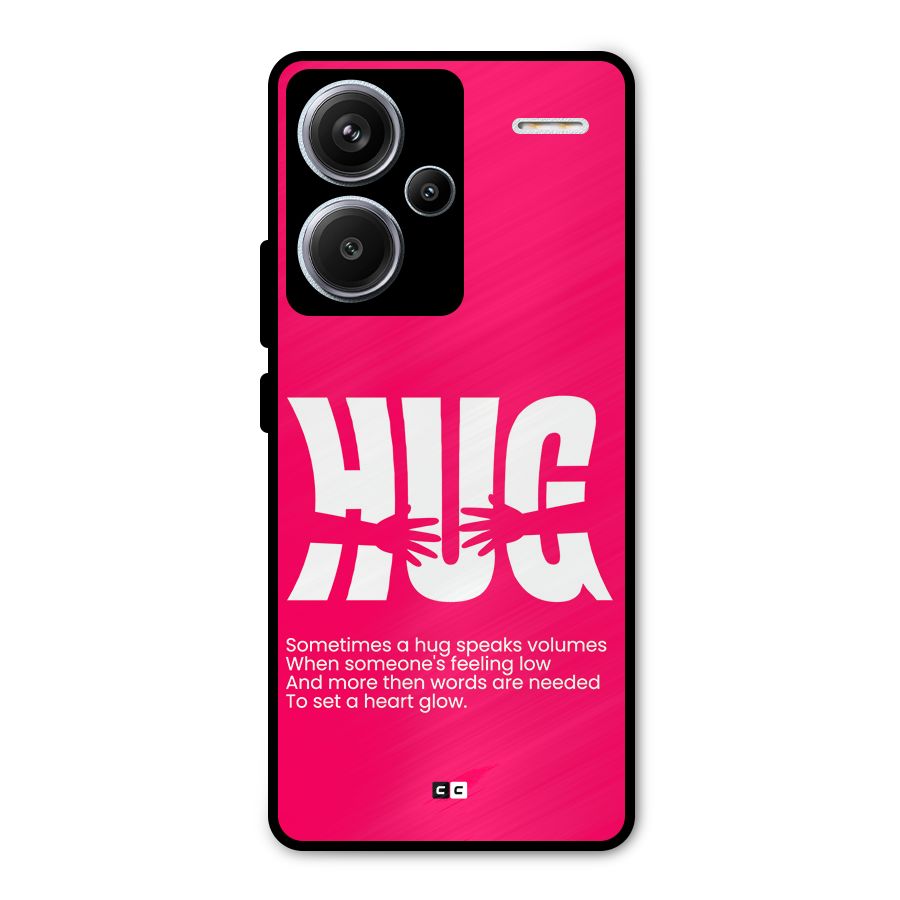 Hug Speaks Metal Back Case for Redmi Note 13 Pro Plus