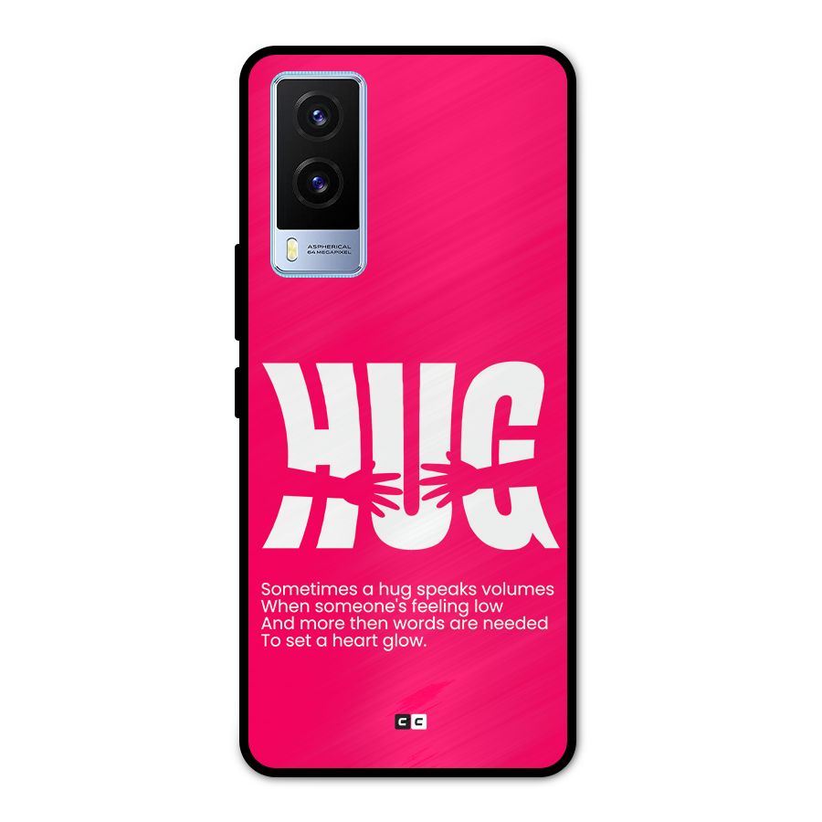 Hug Speaks Metal Back Case for Vivo V21e 5G