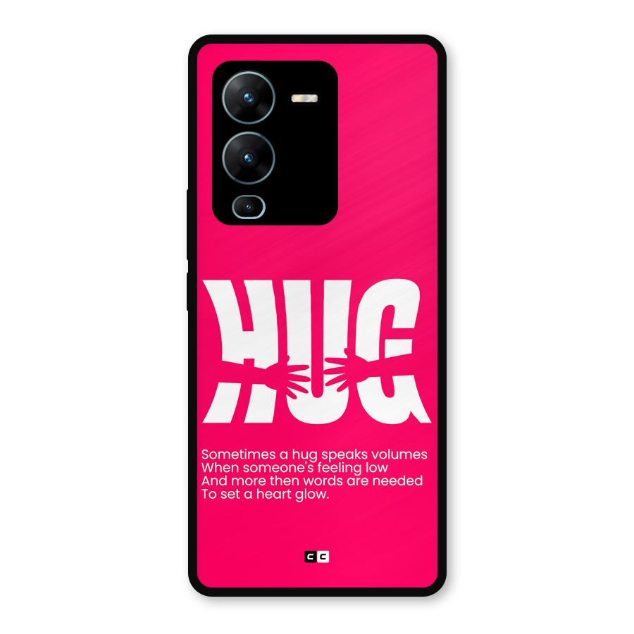 Hug Speaks Metal Back Case for Vivo V25 Pro