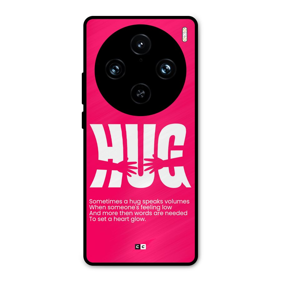 Hug Speaks Metal Back Case for Vivo X100 Pro