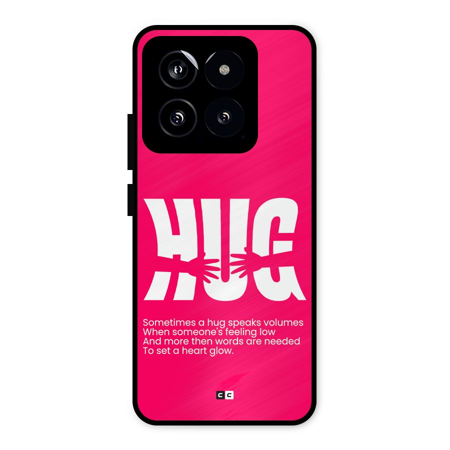 Hug Speaks Metal Back Case for Xiaomi 14
