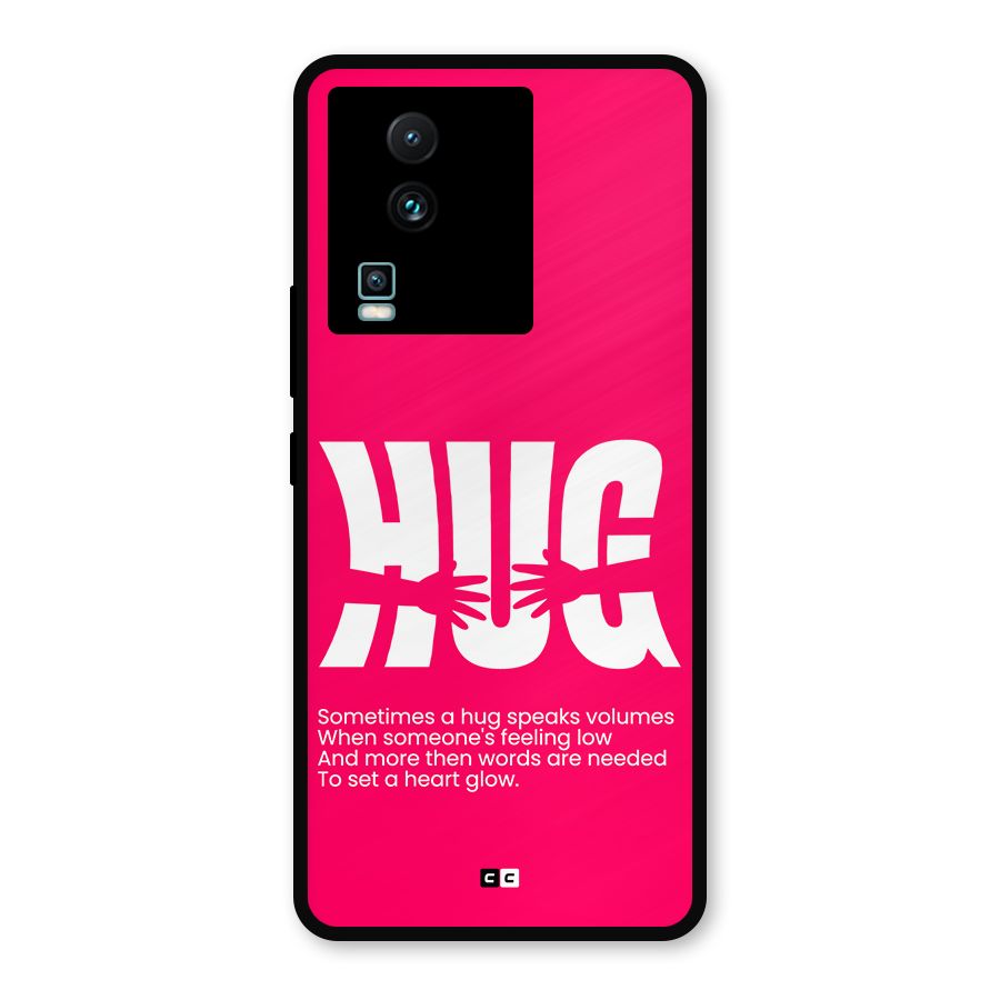 Hug Speaks Metal Back Case for iQOO Neo 7 Pro