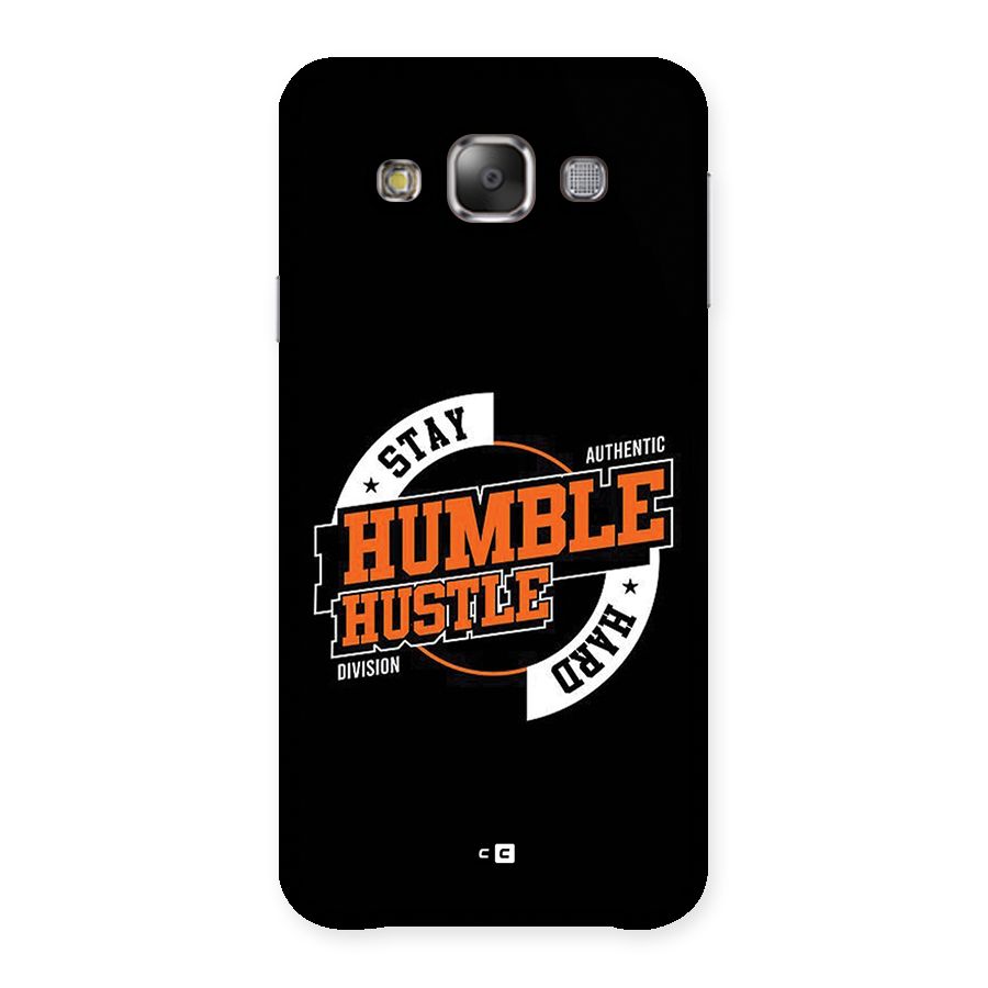 Humble Hustle Back Case for Galaxy E7