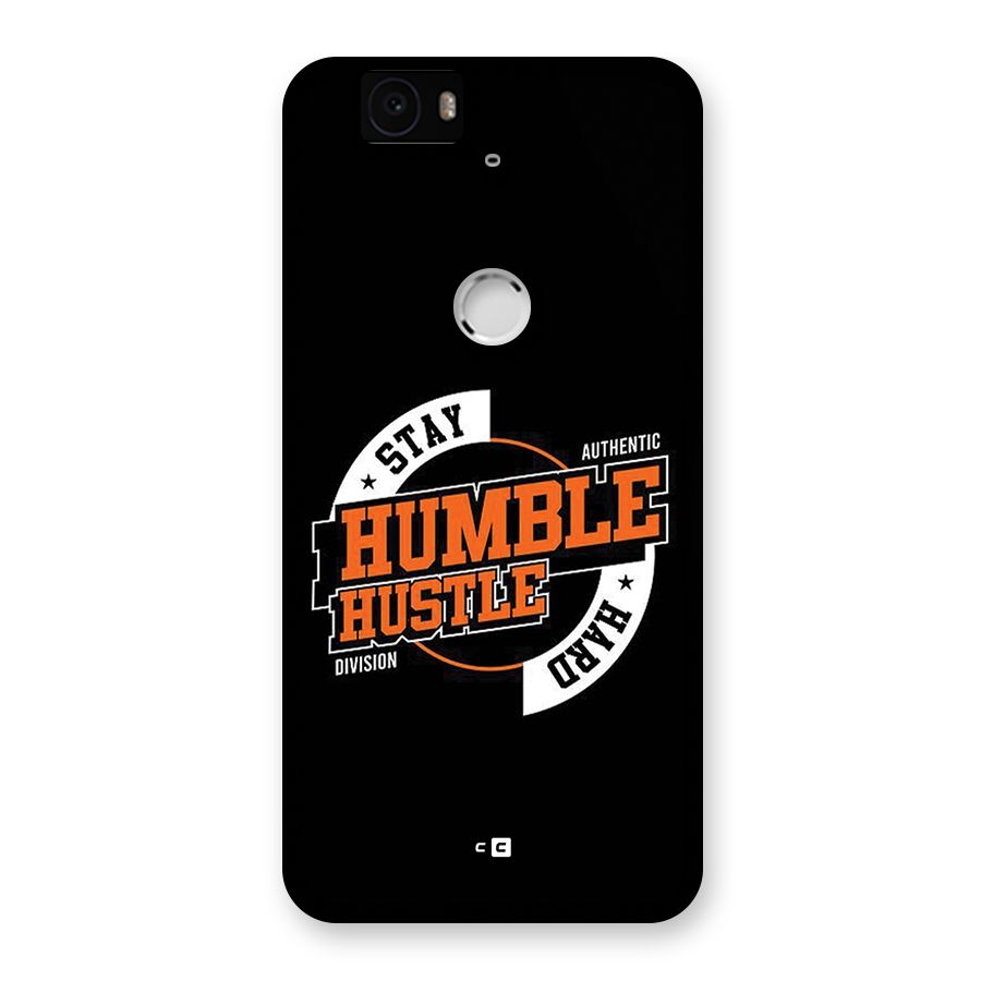 Humble Hustle Back Case for Google Nexus 6P