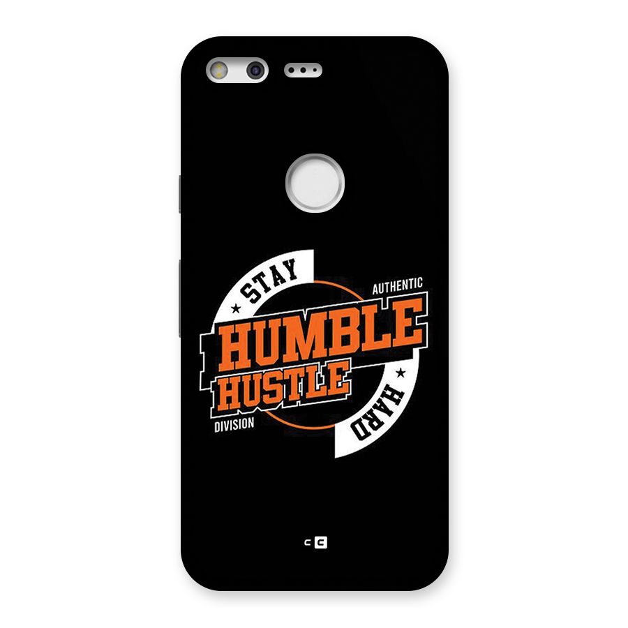 Humble Hustle Back Case for Google Pixel