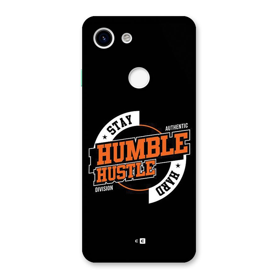 Humble Hustle Back Case for Google Pixel 3