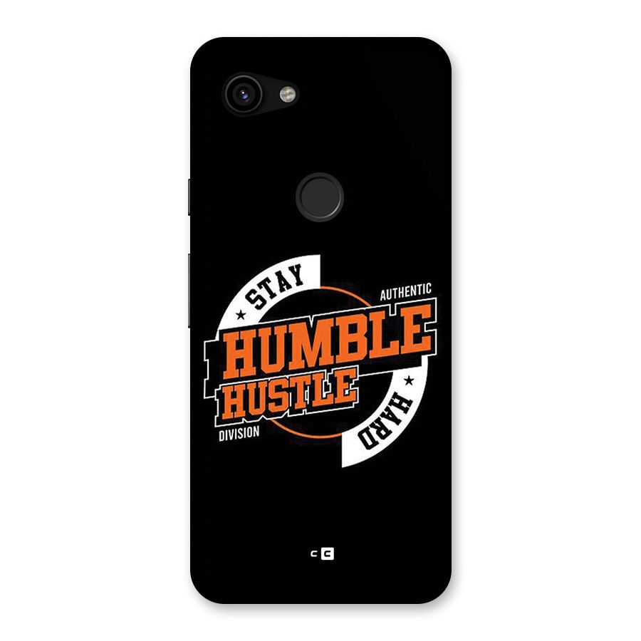 Humble Hustle Back Case for Google Pixel 3a