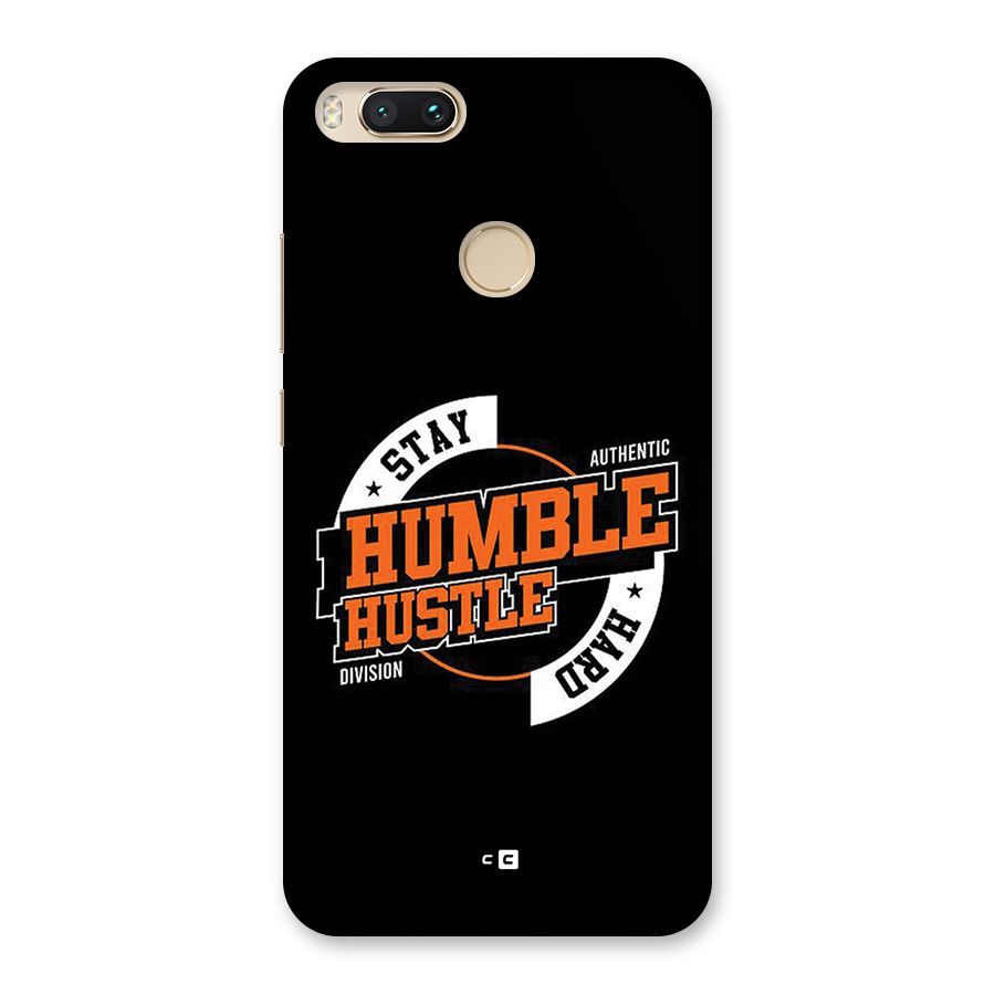Humble Hustle Back Case for Mi A1
