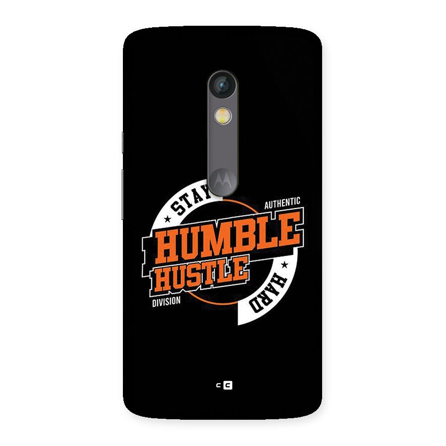 Humble Hustle Back Case for Moto X Play