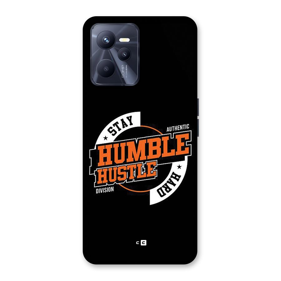 Humble Hustle Back Case for Realme C35