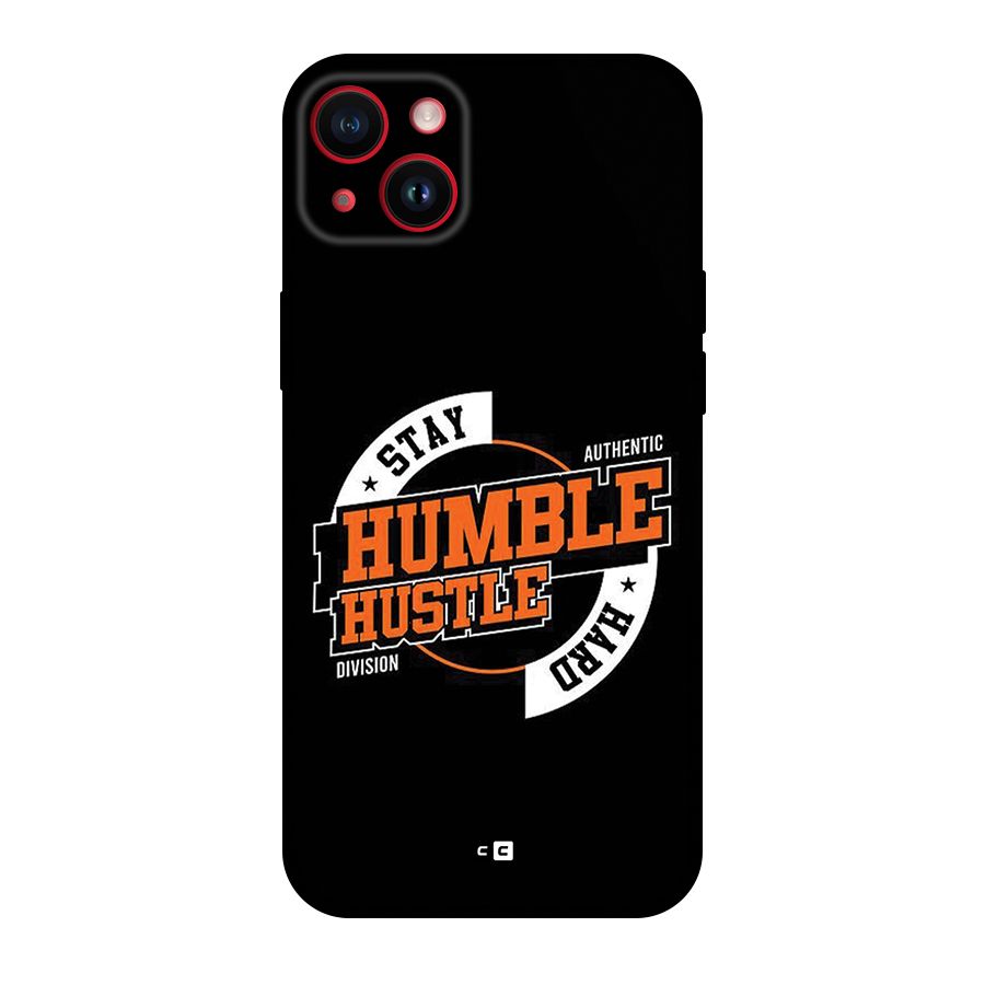 Humble Hustle Back Case for iPhone 14 Plus