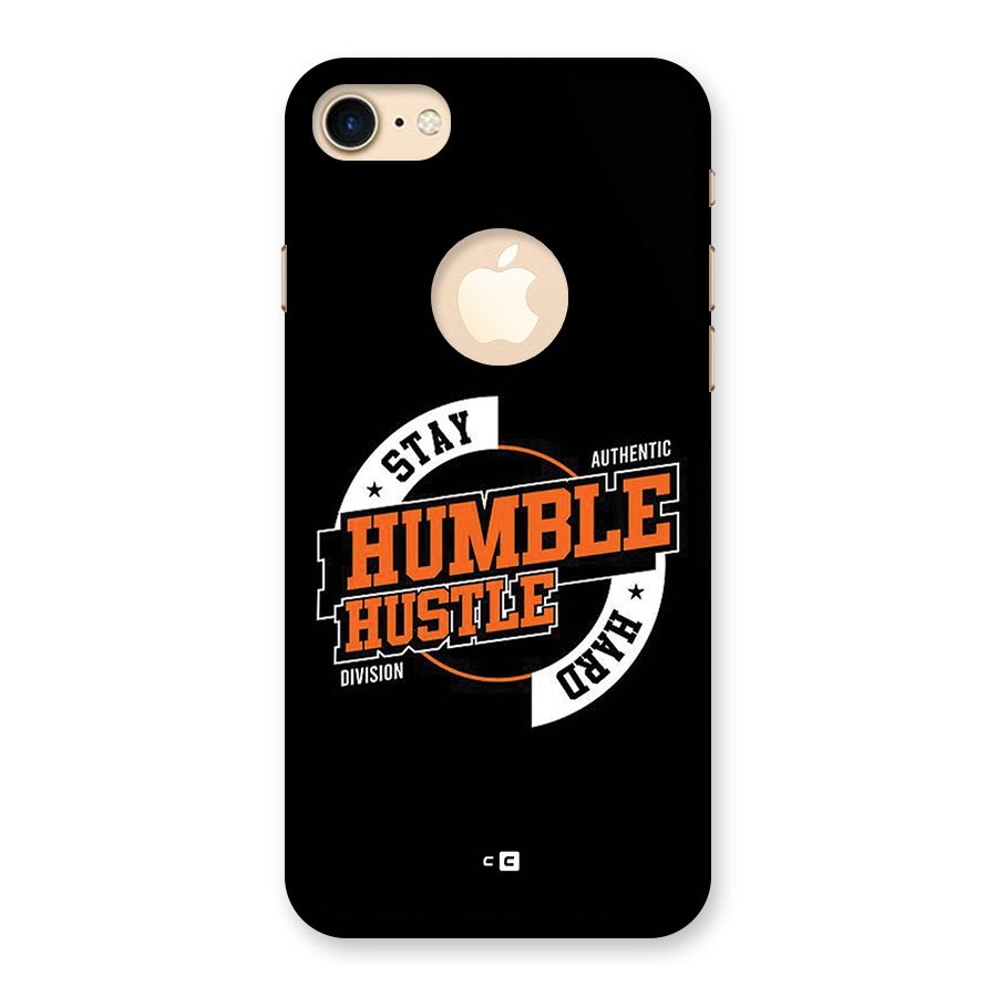 Humble Hustle Back Case for iPhone 7 Logo Cut