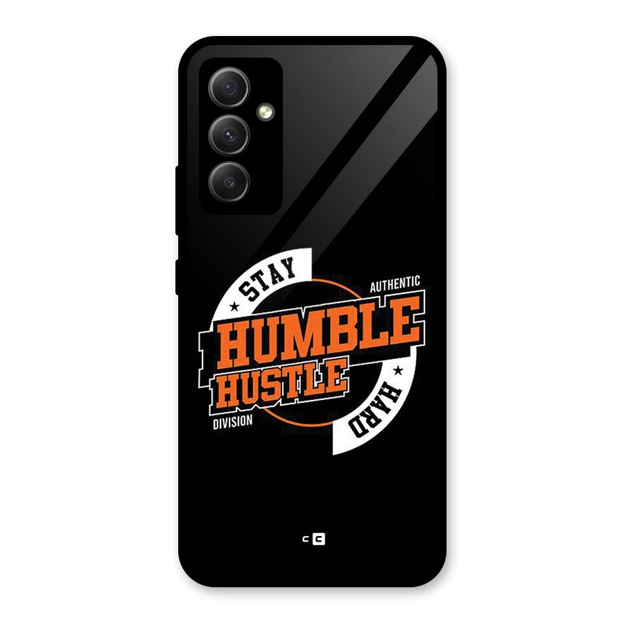 Humble Hustle Glass Back Case for Galaxy A34