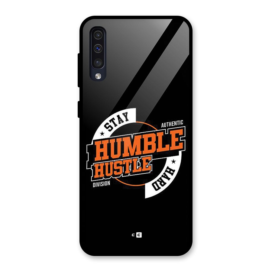 Humble Hustle Glass Back Case for Galaxy A50s