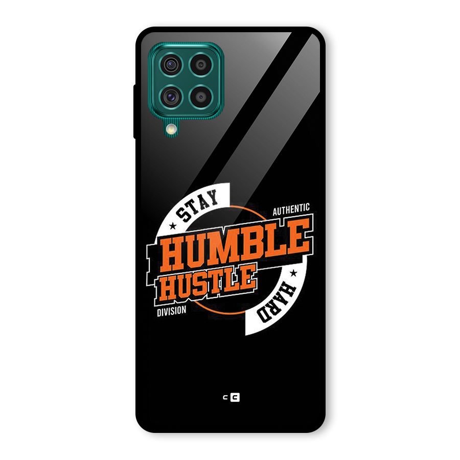 Humble Hustle Glass Back Case for Galaxy F62