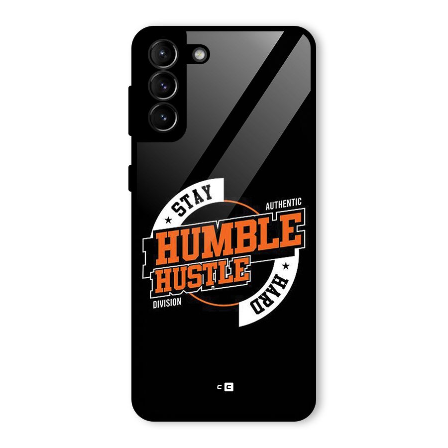 Humble Hustle Glass Back Case for Galaxy S21 Plus