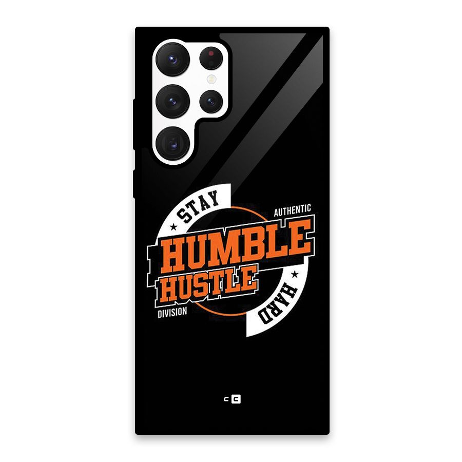 Humble Hustle Glass Back Case for Galaxy S22 Ultra 5G