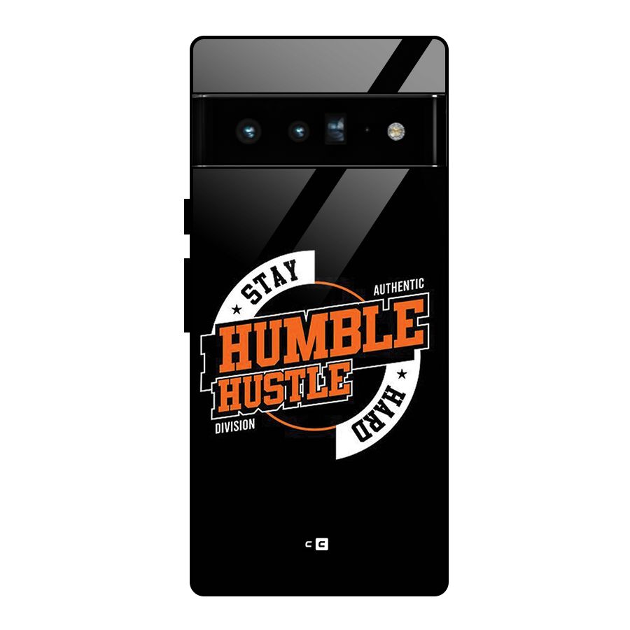 Humble Hustle Glass Back Case for Google Pixel 6 Pro