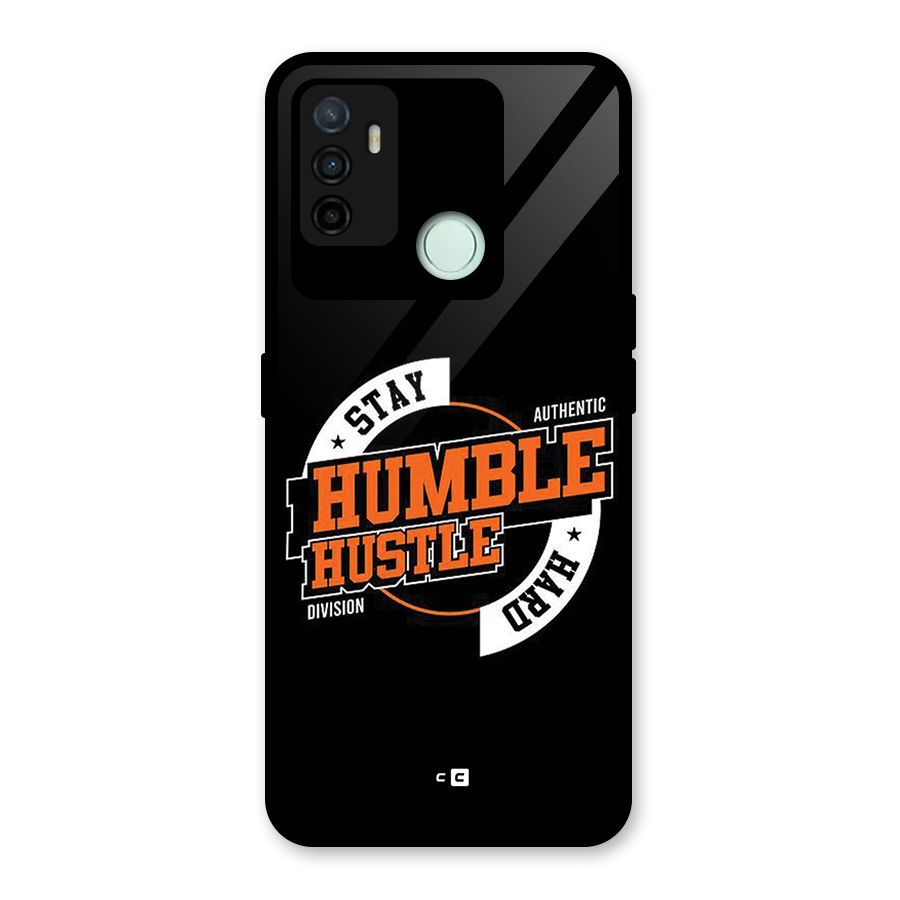Humble Hustle Glass Back Case for Oppo A53