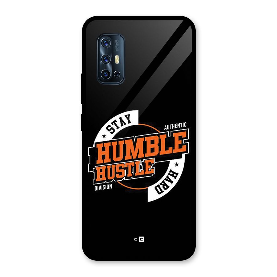 Humble Hustle Glass Back Case for Vivo V17