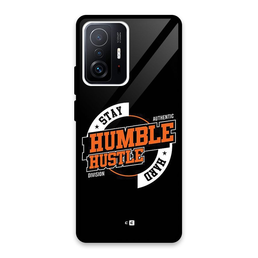 Humble Hustle Glass Back Case for Xiaomi 11T Pro