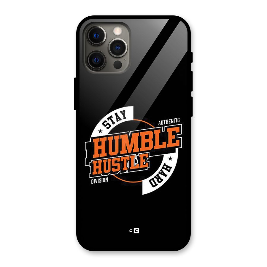 Humble Hustle Glass Back Case for iPhone 12 Pro Max