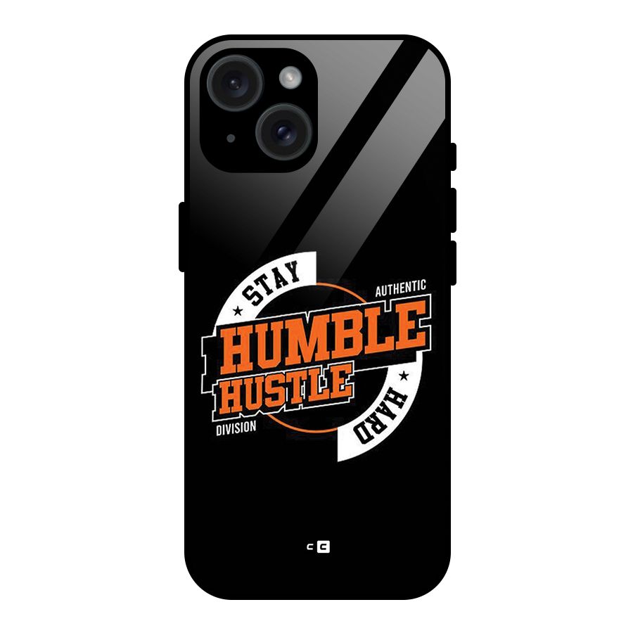Humble Hustle Glass Back Case for iPhone 15