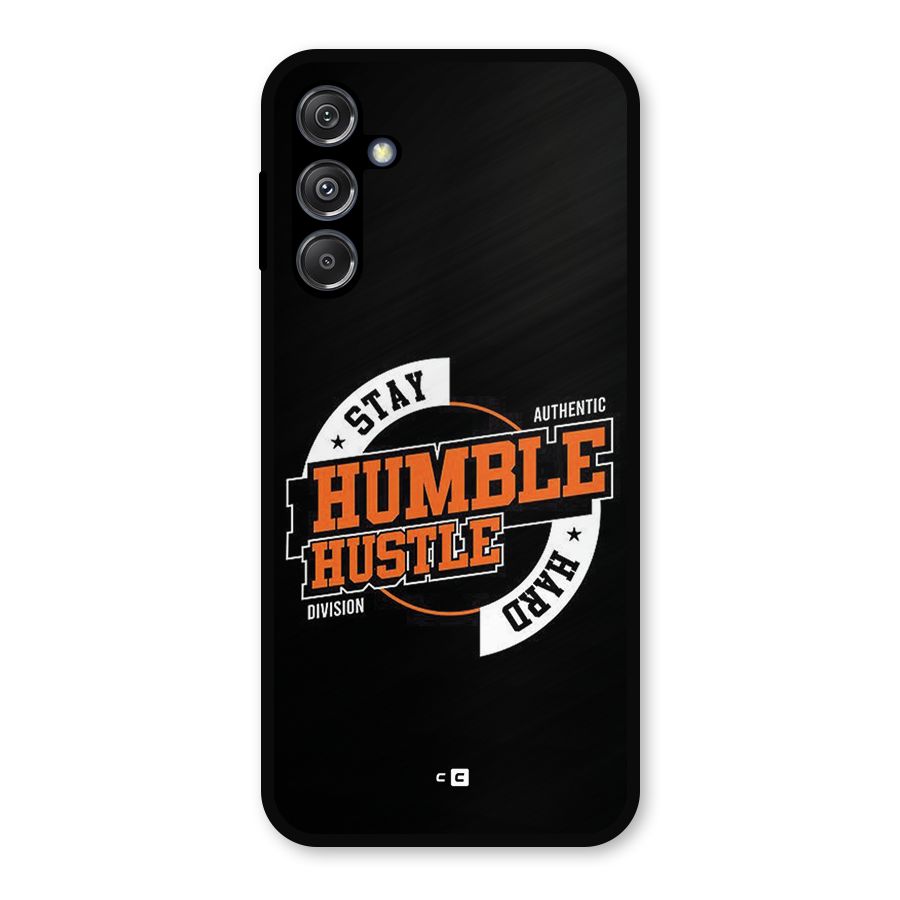 Humble Hustle Metal Back Case for Galaxy M34 5G