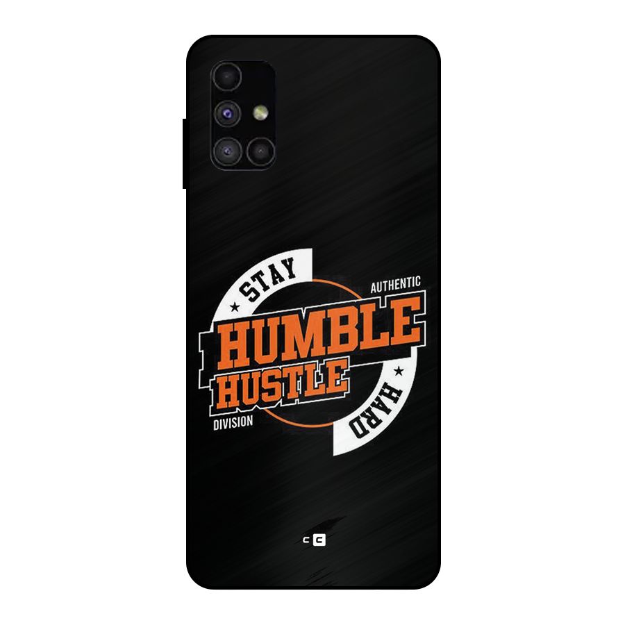 Humble Hustle Metal Back Case for Galaxy M51