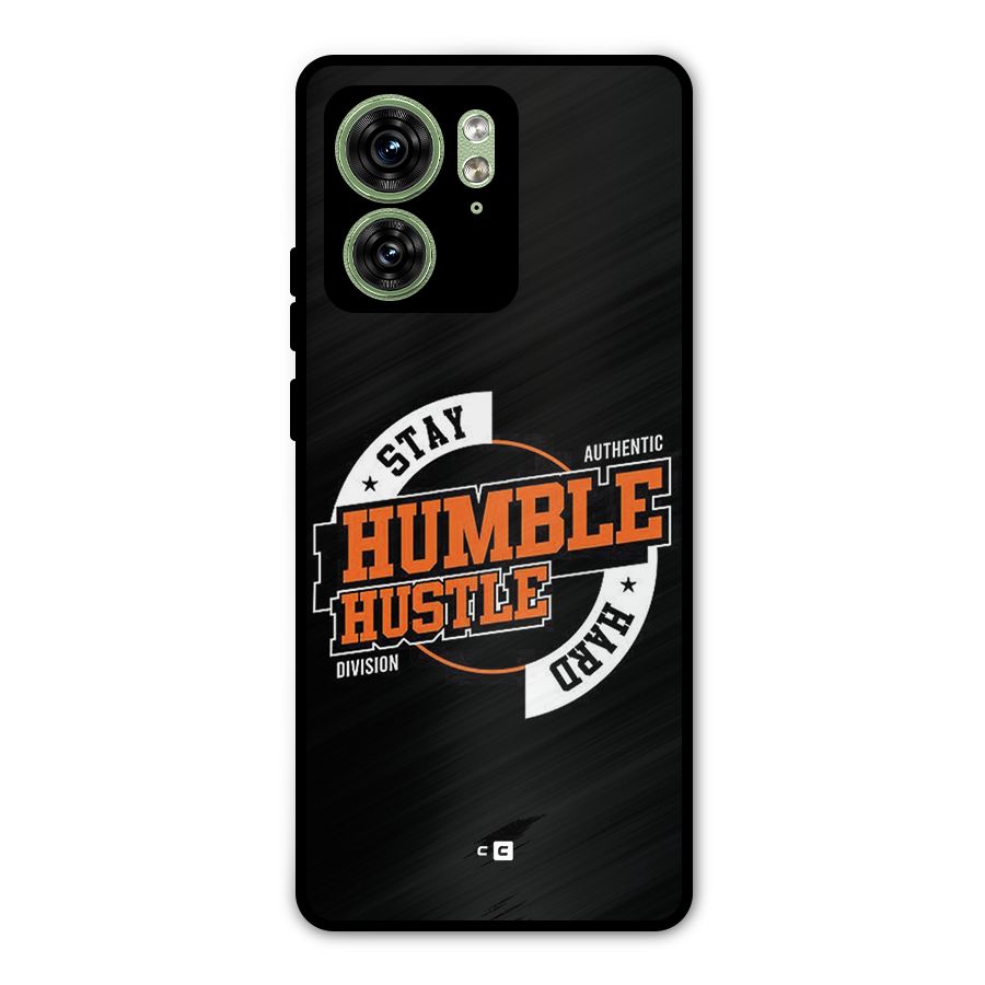 Humble Hustle Metal Back Case for Motorola Edge 40 5G