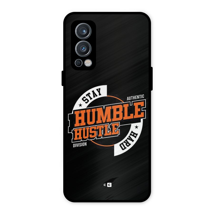 Humble Hustle Metal Back Case for OnePlus Nord 2 5G