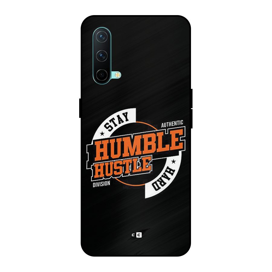 Humble Hustle Metal Back Case for OnePlus Nord CE 5G