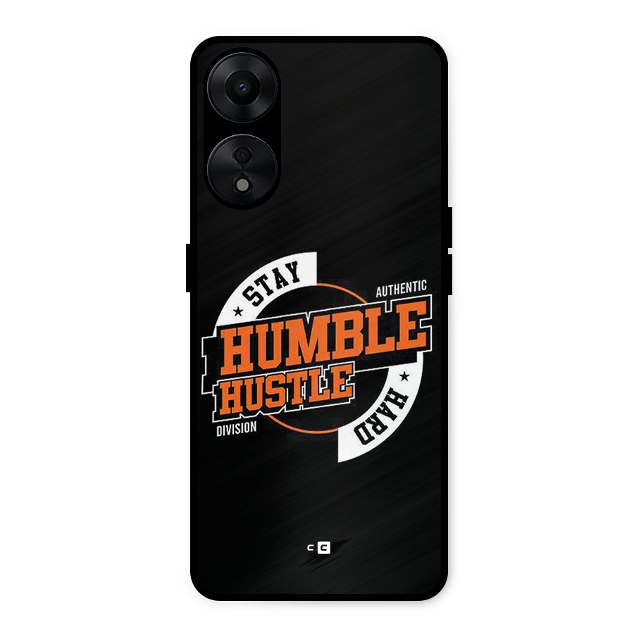 Humble Hustle Metal Back Case for Oppo A78 5G