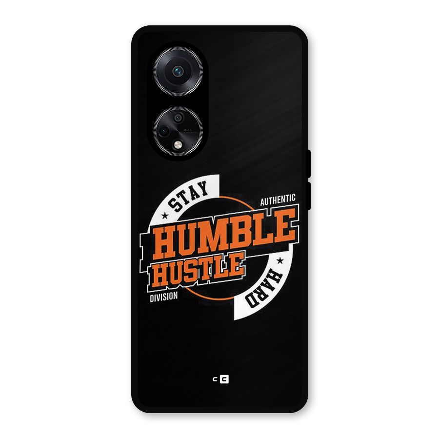 Humble Hustle Metal Back Case for Oppo F23