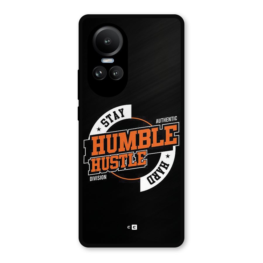 Humble Hustle Metal Back Case for Oppo Reno10 Pro