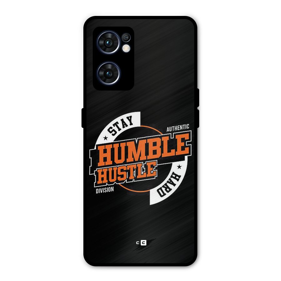 Humble Hustle Metal Back Case for Oppo Reno7 5G