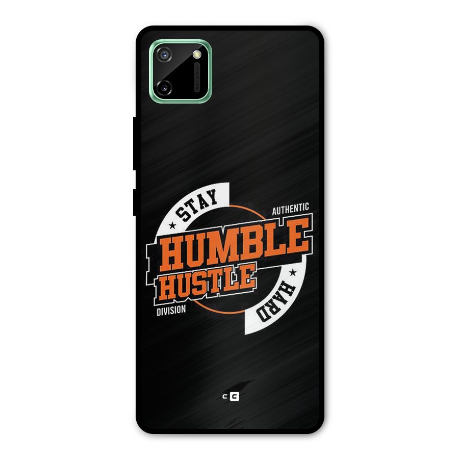 Humble Hustle Metal Back Case for Realme C11