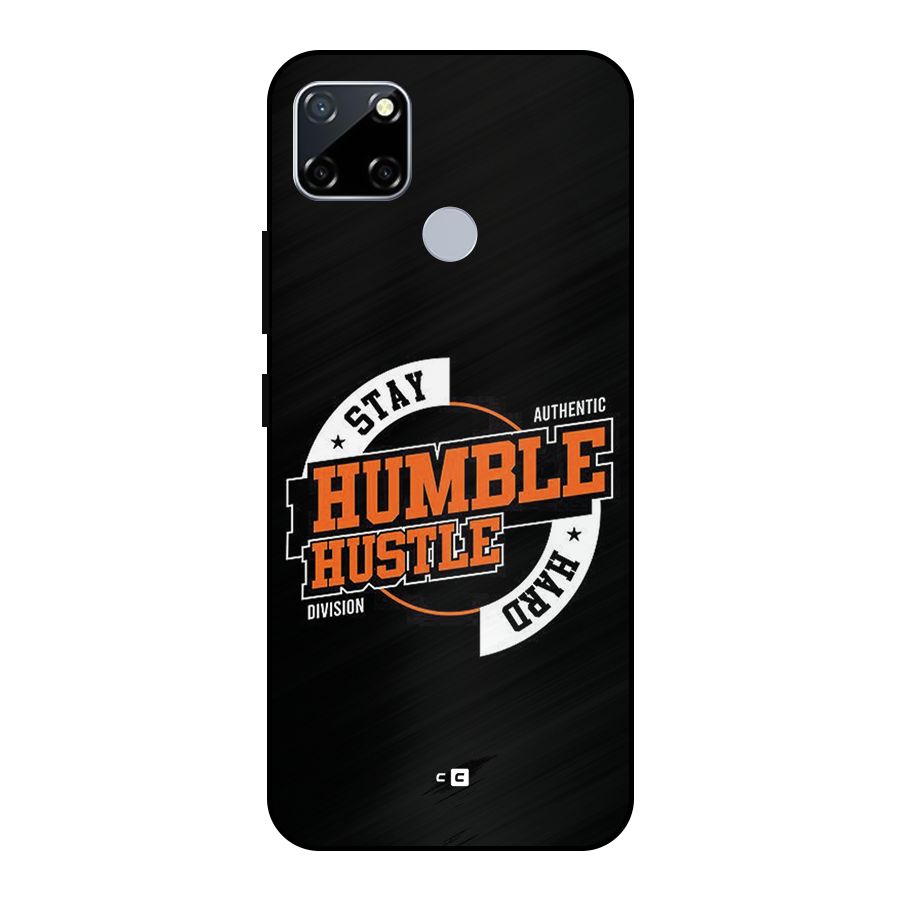 Humble Hustle Metal Back Case for Realme Narzo 30A