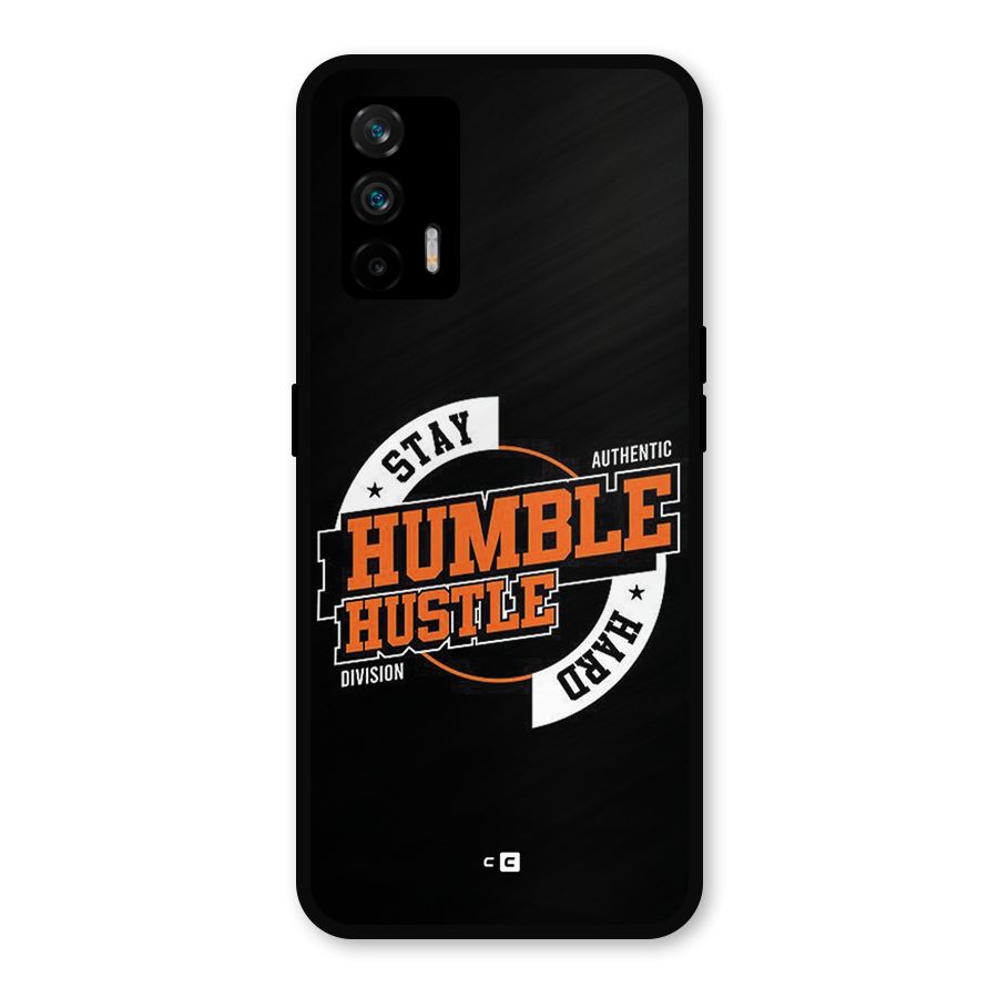 Humble Hustle Metal Back Case for Realme X7 Max