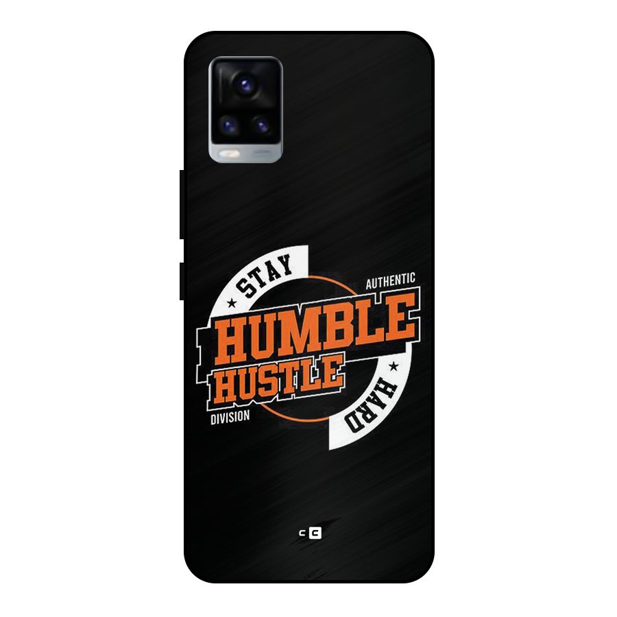 Humble Hustle Metal Back Case for Vivo V20