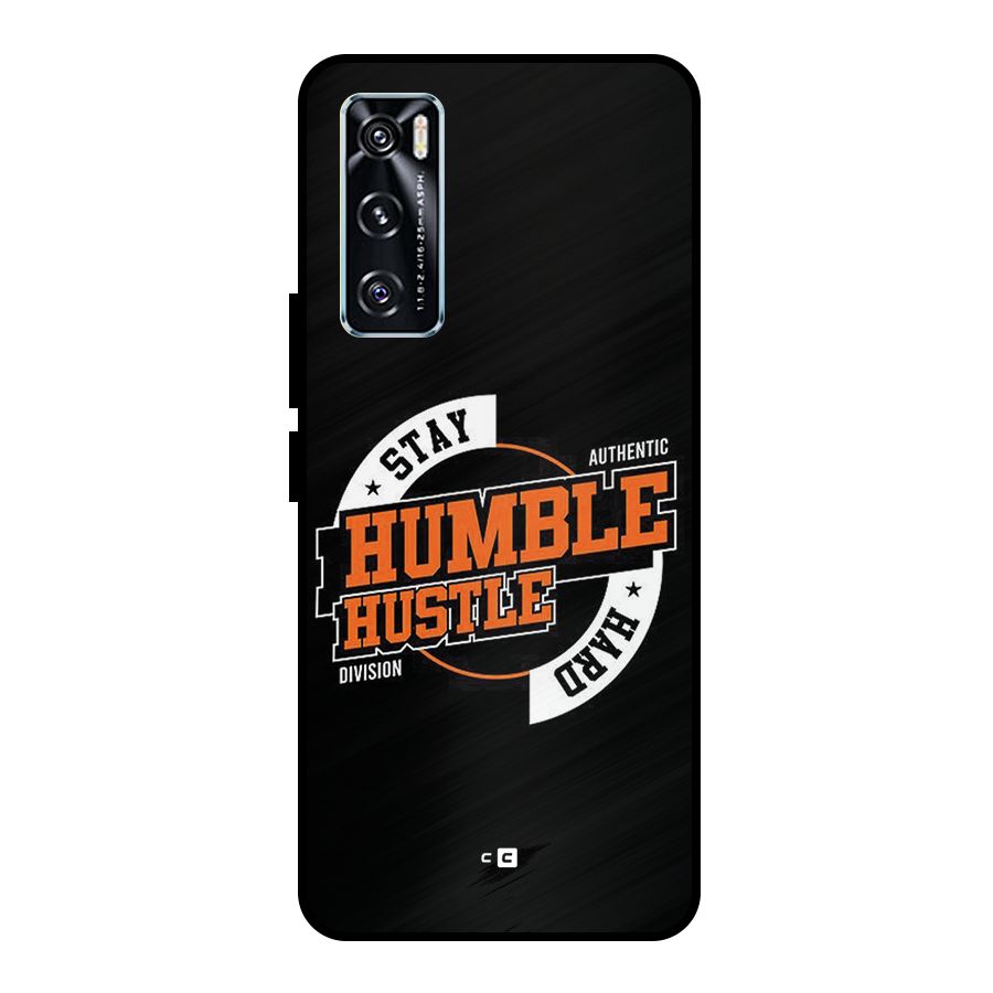 Humble Hustle Metal Back Case for Vivo V20 SE