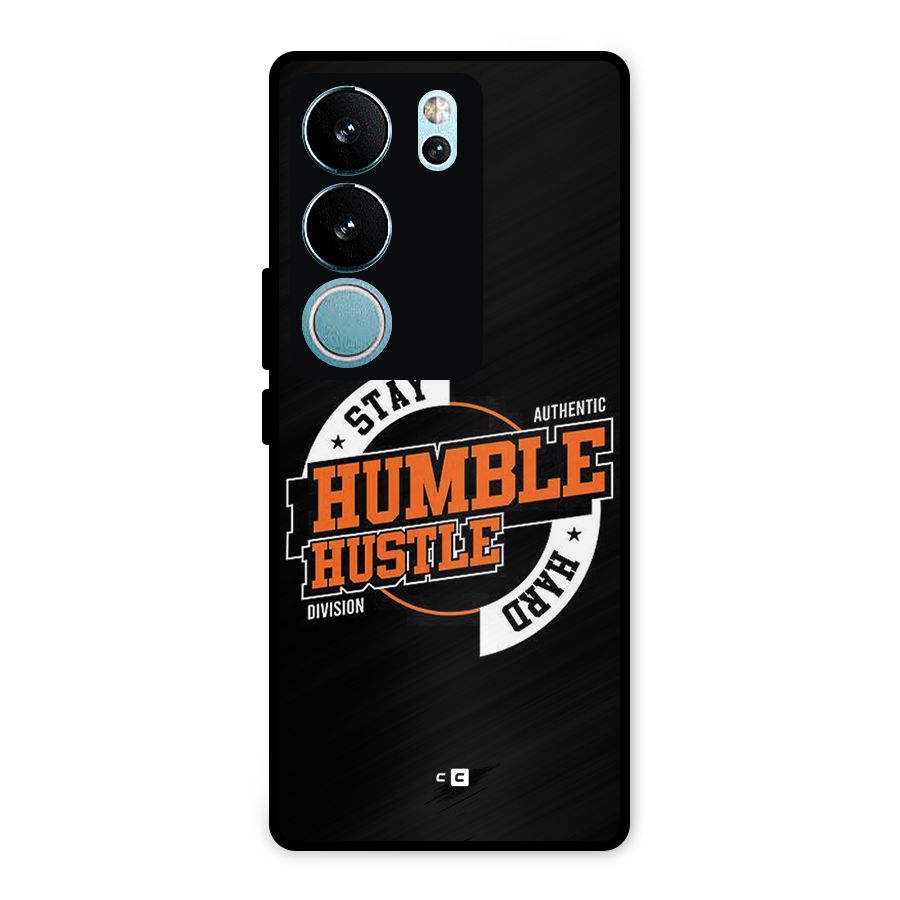 Humble Hustle Metal Back Case for Vivo V29 Pro