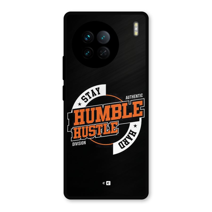 Humble Hustle Metal Back Case for Vivo X90