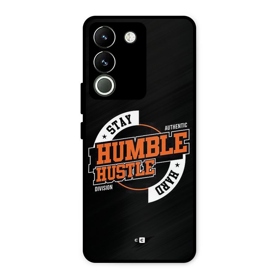 Humble Hustle Metal Back Case for Vivo Y200